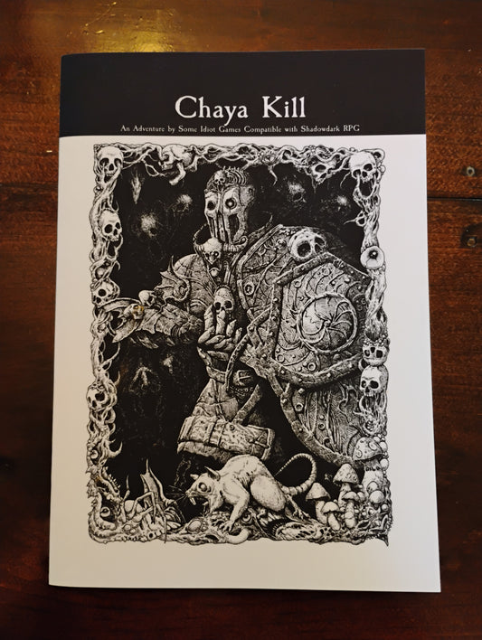 Chaya Kill Adventure - Physical Copy w/Maps